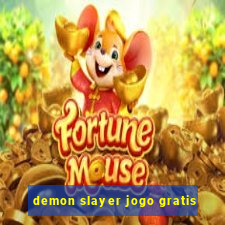 demon slayer jogo gratis